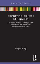 Disruptions- Disrupting Chinese Journalism
