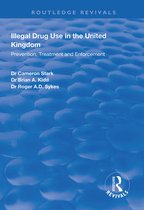 Routledge Revivals- Illegal Drug Use in the United Kingdom