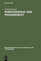 Religionsgeschichtliche Versuche und Vorarbeiten50- Puritanismus und Pioniergeist