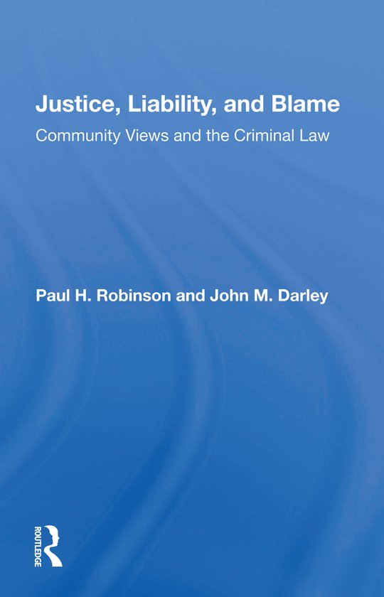 Justice, Liability, And Blame