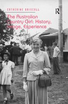 The Australian Country Girl: History, Image, Experience