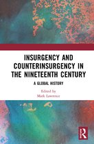 Insurgency and Counterinsurgency in the Nineteenth Century