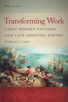 ReFormations: Medieval and Early Modern- Transforming Work