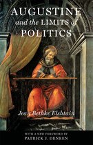 Catholic Ideas for a Secular World- Augustine and the Limits of Politics