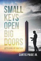 Small Keys Open Big Doors