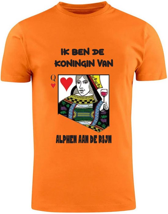 Ik ben de koningin van Alphen aan de Rijn Oranje T-shirt | Koningsdag | Queen | Koningin | Unisex