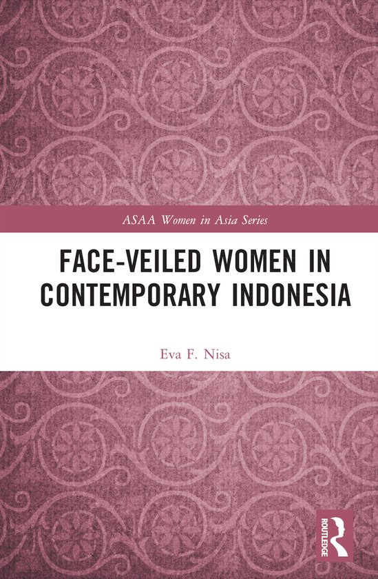 ASAA Women in Asia Series- Face-veiled Women in Contemporary ... - cover