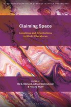 Cosmopolitan-Vernacular Dynamics in World Literatures- Claiming Space
