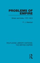 Routledge Library Editions: The British Empire- Problems of Empire