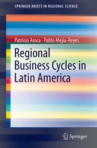 SpringerBriefs in Regional Science- Regional Business Cycles in Latin America