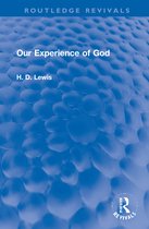 Routledge Revivals- Our Experience of God