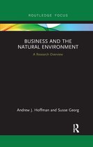 State of the Art in Business Research- Business and the Natural Environment