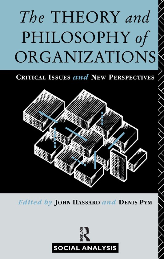 The Theory and Philosophy of Organizations - cover