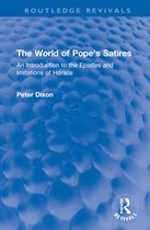 Routledge Revivals-The World of Pope's Satires