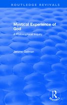 Routledge Revivals- Mystical Experience of God