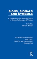 Psychology Library Editions: Speech and Language Disorders- Signs, Signals and Symbols
