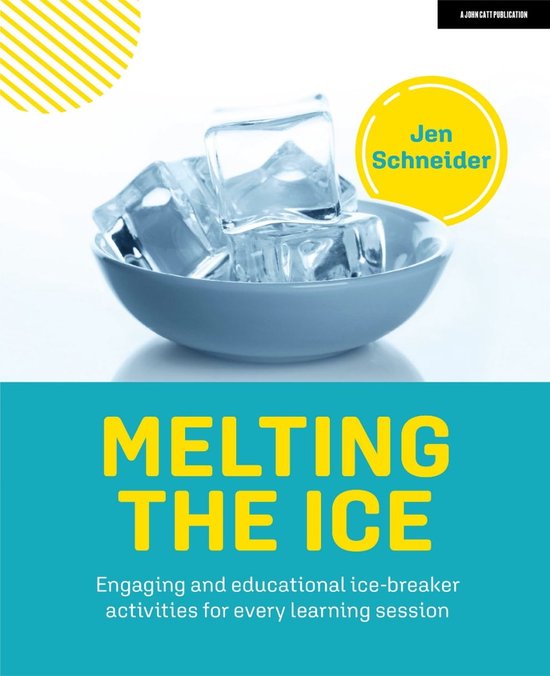 Melting the ice Engaging and educational icebreaker activities for