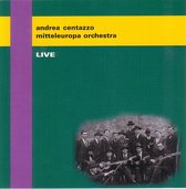 Andrea Centazzo & Mitteleuropa Orchestra - Live (CD)