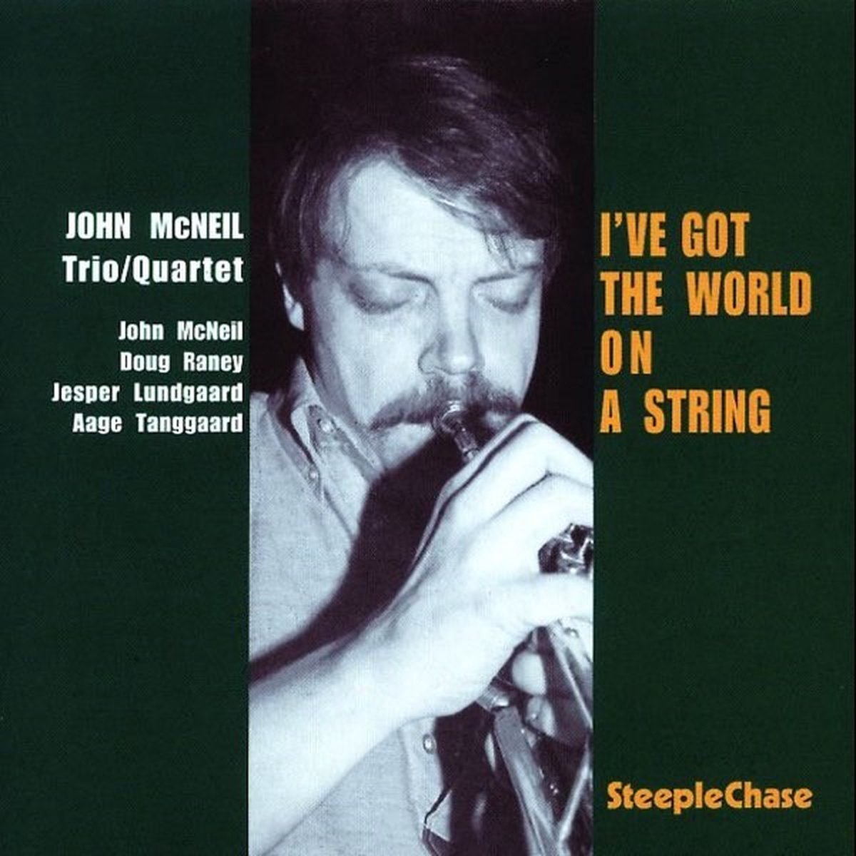John McNeil Trio & John McNeil Quartet - I've Got The World On A String (LP)