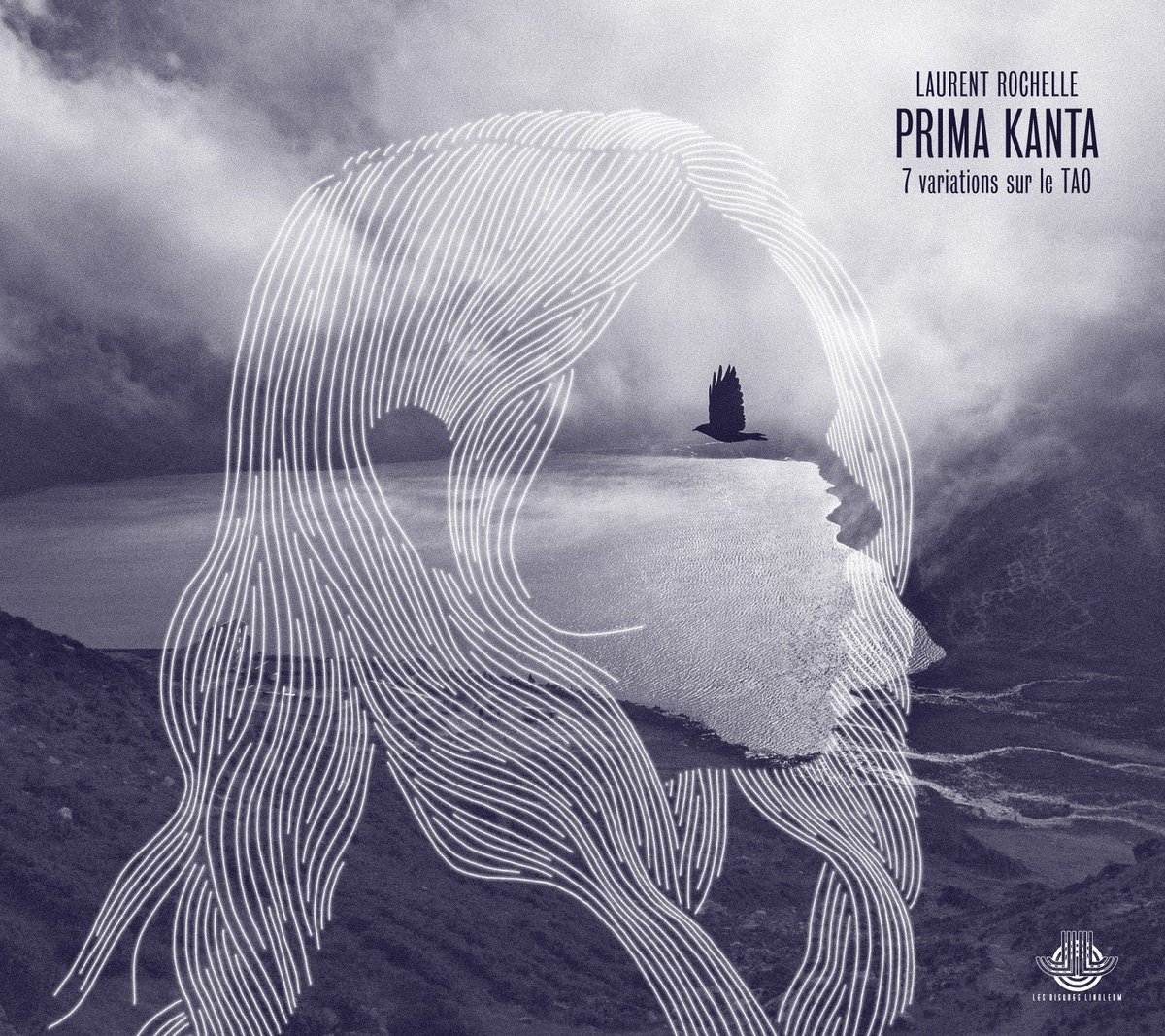 Laurent Rochelle, Prima Kanta - 7 Variations Sur Le Tao (CD)