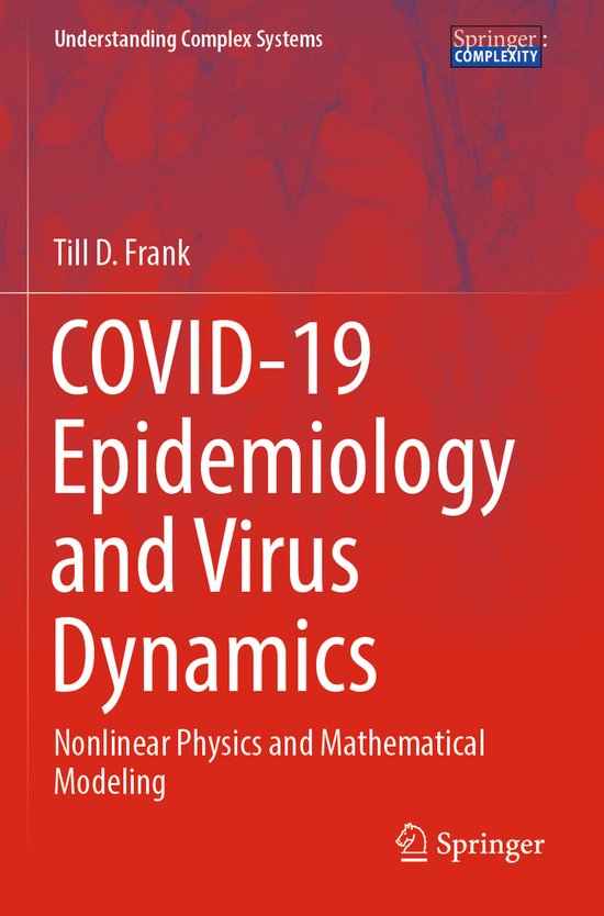 Understanding Complex Systems- COVID-19 Epidemiology and Vir ... - cover