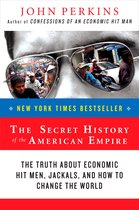 The Secret History of the American Empire