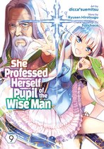 She Professed Herself Pupil of the Wise Man (Manga)- She Professed Herself Pupil of the Wise Man (Manga) Vol. 9