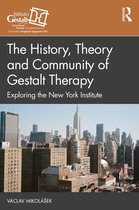 The Gestalt Therapy Book Series-The History, Theory and Community of Gestalt Therapy