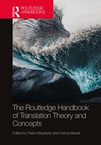 Routledge Handbooks in Translation and Interpreting Studies-The Routledge Handbook of Translation Theory and Concepts