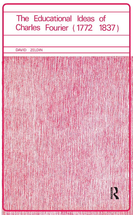 Educational Ideas of Charles Fourier 1772-1837 - cover