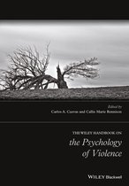 Wiley Handbook On The Psychology Of Violence