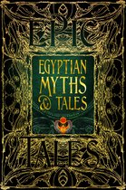 Gothic Fantasy- Egyptian Myths & Tales
