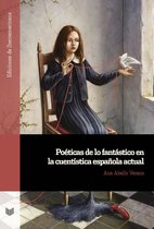 Ediciones de Iberoamericana 139 - Poéticas de lo fantástico en la cuentística española actual