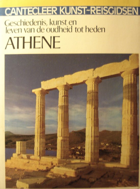 Cantecleer kunst-reisgidsen athene - cover