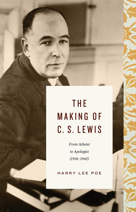 Lewis Trilogy-The Making of C. S. Lewis - cover