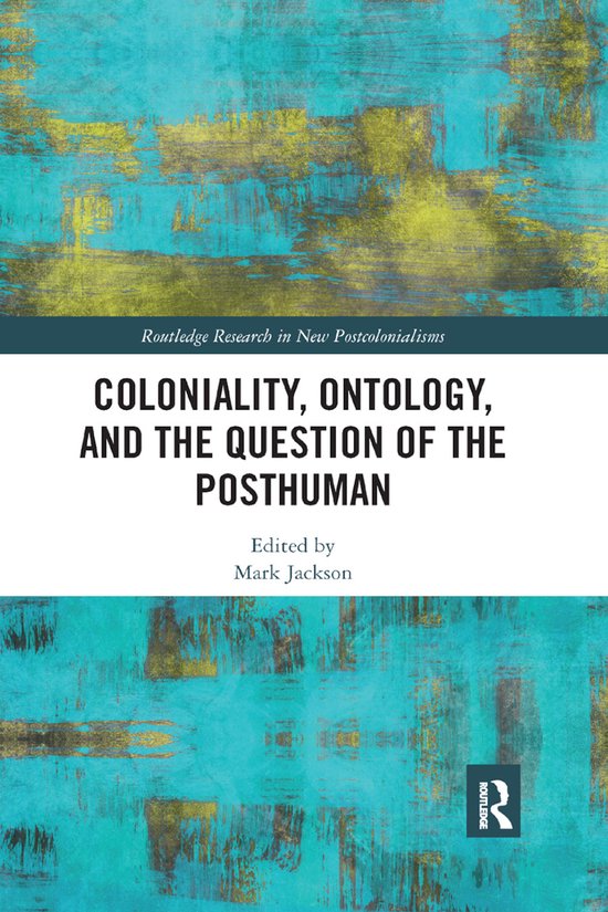 Routledge Research on Decoloniality and New Postcolonialisms ... - cover