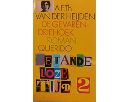 Omslag van De tandeloze tijd / 2 De gevarendriehoek / druk 2