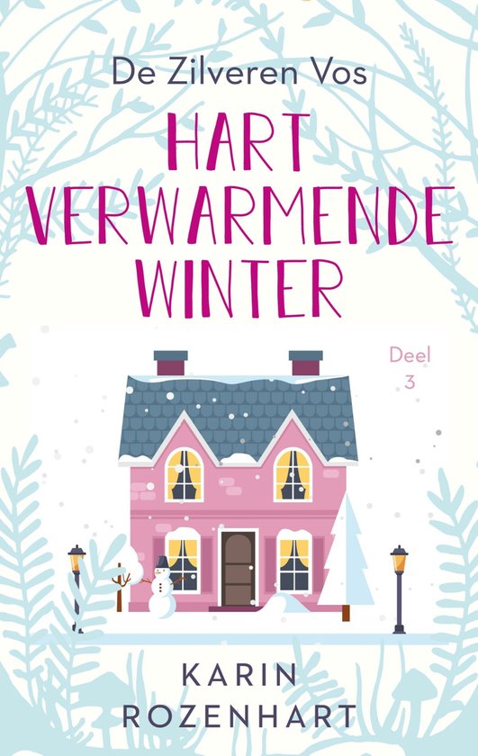 De Zilveren Vos 3 - Hartverwarmende winter - cover