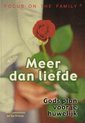 Meer dan liefde