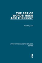 Variorum Collected Studies-The Art of Words: Bede and Theodulf