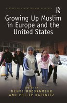 Studies in Migration and Diaspora- Growing Up Muslim in Europe and the United States