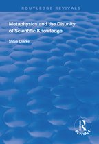 Routledge Revivals- Metaphysics and the Disunity of Scientific Knowledge