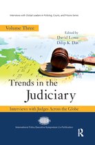 Interviews with Global Leaders in Policing, Courts, and Prisons- Trends in the Judiciary