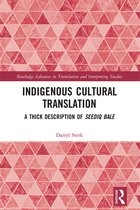 Routledge Advances in Translation and Interpreting Studies- Indigenous Cultural Translation