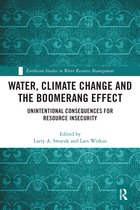 Earthscan Studies in Water Resource Management- Water, Climate Change and the Boomerang Effect