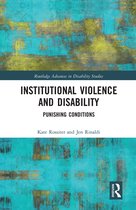 Routledge Advances in Disability Studies- Institutional Violence and Disability