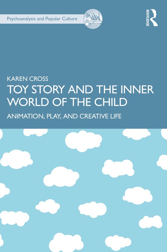 The Psychoanalysis and Popular Culture Series- Toy Story and ... - cover