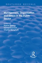 Routledge Revivals- Management, Organisation, and Ethics in the Public Sector