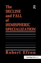 The Decline and Fall of Hemispheric Specialization