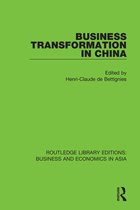 Routledge Library Editions: Business and Economics in Asia- Business Transformation in China